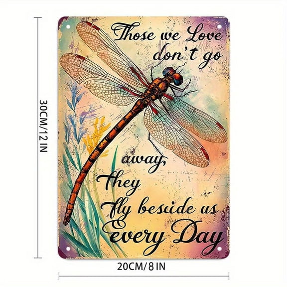 1pc 2D Plane Vintage Dragonfly Metal Wall Art with Inspirational Sayings-Country Style Tin Sign, Suitable for Home, Office, Bedroom Decoration-8X12 Inches Nature Themed Gift Suitable for Nature Lover