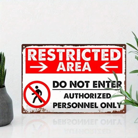 1pc 8x12inch (20x30cm) Tin Sign Metal Sign, Restricted Area, Do Not Enter, Authorized Personnel Only, For Home Bedroom Wall Decor