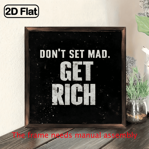 1pc 8x8 Inch Inspirational Quote Wooden Sign - Don't Get Mad, Get Rich Motivational Home Decor, Wood Tabletop Decoration for Office, Bedroom, Living Room, Kitchen, Bar, Restaurant - No Electricity