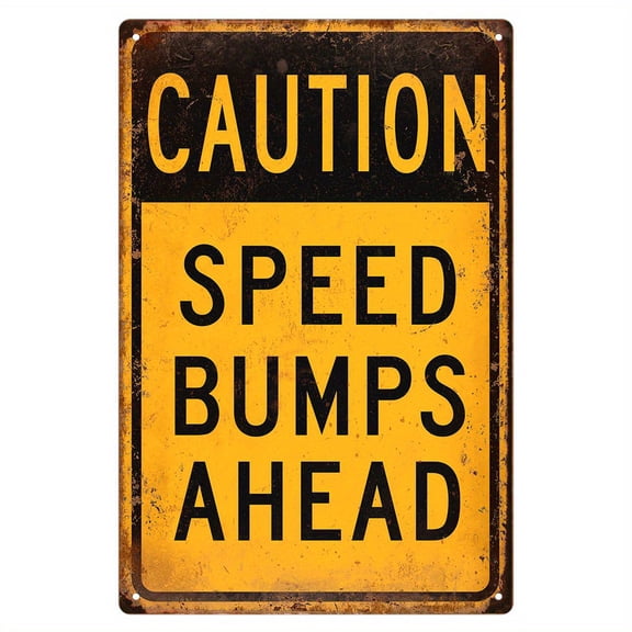 1pc Caution Speed Bumps Ahead Metal Sign – 8x12 Inches, Rustic Yellow & Black Distressed Design, Durable Outdoor Warning Sign for Roads and Parking Lots, Traffic Control Sign | Bold Lettering Sign