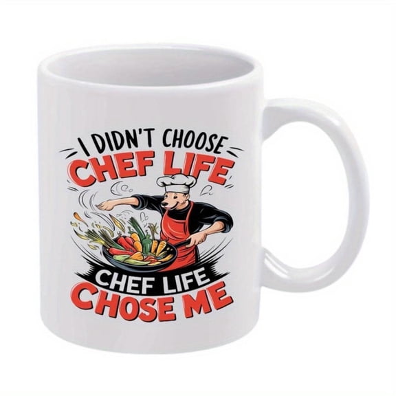 1pc Ceramic Mug 11oz 360ml I Didn t Choose Chef Life Chef Life Chose Me Cooking Dog Design Coffee Beverages Parties Holiday Gifts Reusable Hand Wash Only Beverage Mug Playful Desig
