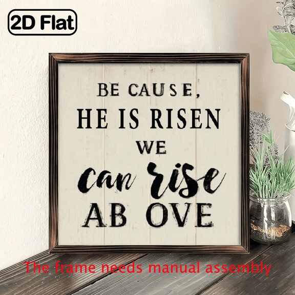 1pc Christian Religious Inspirational Wooden WallDesk Decor Because He is Risen We Can Rise Above Bible Verse Sign, 8x8 Inch Wood Frame with Black Lettering, White Background Rounded Corners for
