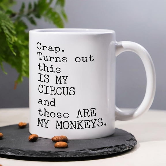 1pc Crap Turns Out This IS MY CIRCUS Coffee Mug Ceramic Coffee Cups Cups Summer Winter Drinkware Birthday Gifts Holiday Gifts Ideal Christmas Valentin