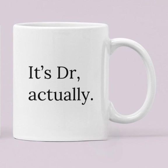 1pc Doctor It S Actually Mug Graduation School Student Doc fun Easter Thanksgiving Halloween Christmas gifts