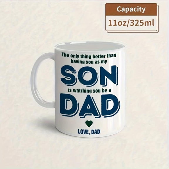 1pc Father and Son Mug to My Son Tea Cup with Parent Design Microwave Dishwasher Heartfelt Birthday or Father s Day Present Son Durable Keepsake Dad
