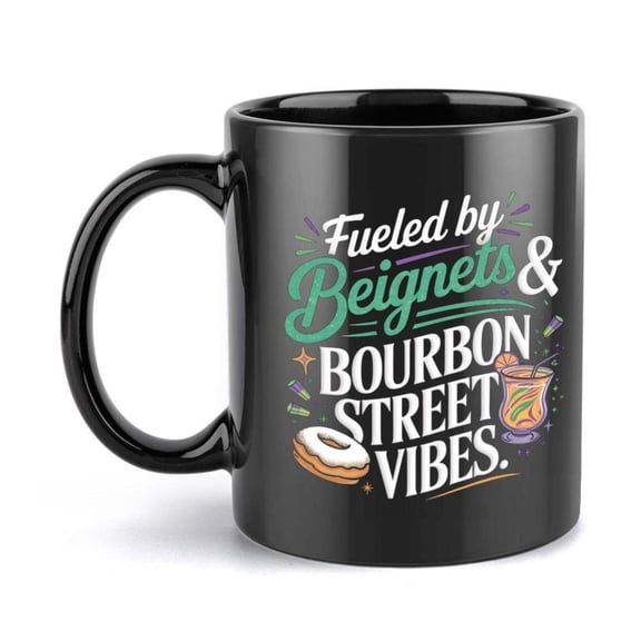 1pc Fueled by Beignets Bourbon Street Vibes Humorous 11oz Ceramic Mug Black Coffee Cup with Fun Bourbon Themed Design Birthdays Holiday Gifts Drinkware