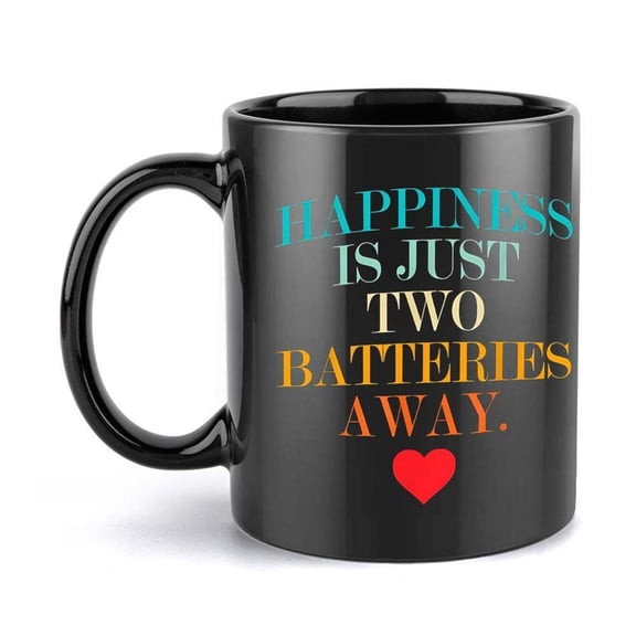 1pc Fun Joy Ceramic Mug 11oz 360ml Happiness is Just Two Batteries Away Humorous Quote Black with Colorful Text Red Heart Design Durable Coffee Cup Ho