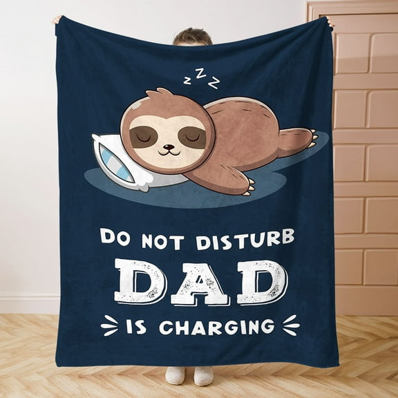 1pc Funny Dad Blanket - "Do Not Disturb Dad is Charging" Super Soft Flannel Throw for Bed or Office, Perfect Gift for Father’s Day