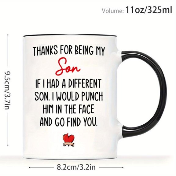 1pc Funny Dad to Son Coffee Mug 11oz White Red Father Son with Thanks Being My Son Message Dishwasher Cup Father s Day Birthday Son s Daily Use Heartw