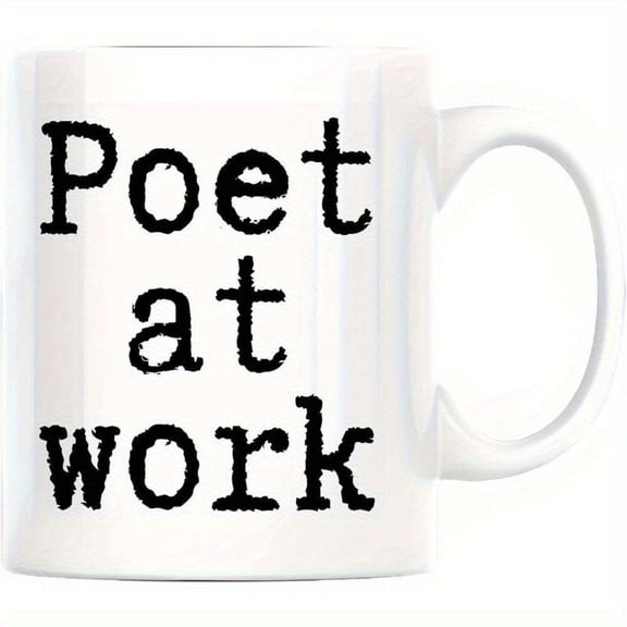 1pc Funny Poet at Work Mug 11oz White Ceramic Coffee Cup with POET AT WORK Label C Handle Dishwasher Writer s Authors Book Lovers Poets Durable Book Themed Drinkware Office Home Us