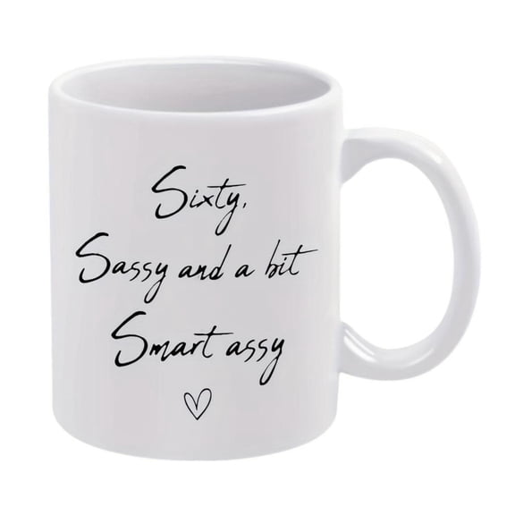 1pc Funny Sixty Sassy and a Bit Ceramic Mug 11oz Coffee Cup with Cursive Lettering Ideal Birthday Wedding Office Family Parties And Holiday Celebrations Party Item Playful Design Durable Ceramic
