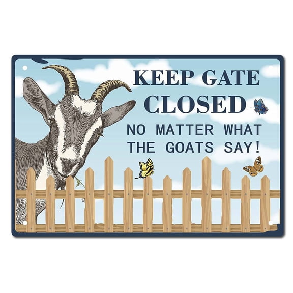 1pc Funny Tin Plate Sign Keep Gate Closed No Matter What The Goat Say Metal Signs Plaque Vintage Butterfly Animal Retro Wall Art Decorations for Farm Yard Fence Farmhouse Home Decor, 8x12Inch