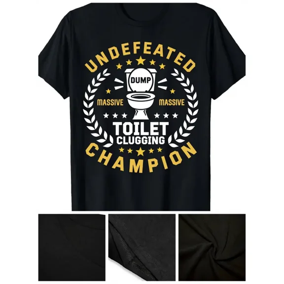 1pc Funny Toilet Clogging Champion T-Shirt - Undefeated Toilet Graphic Tee with Toilet Paper Design - Black Shirt with Golden Lettering - Heavyweight 100% Cotton Regular Fit