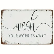 1pc, Funny Vintage Metal Sign, Wash Your Worries Away Sign, Bath Sign, Sign For Bathroom, Wall Art Inspirational Signs, Home Decor, Suitable For Home Kitchen Bar Cafe Decor (8''x12''/20cm*30cm)