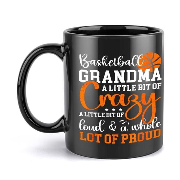 1pc Grandma Basketball Mug Funny Grandma with A Little Bit of Crazy Loud a Lot of Proud Cup with Orange Basketball Design Birthday Christmas Birthday Present Grandma Sports Fan Cup
