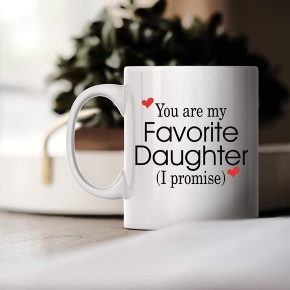 1pc Inspirational Sarcastic Earthenware Coffee Mug You Are My Favorite Daughter Reusable Insulated Washable Multipurpose Mug Birthday Christmas Humor