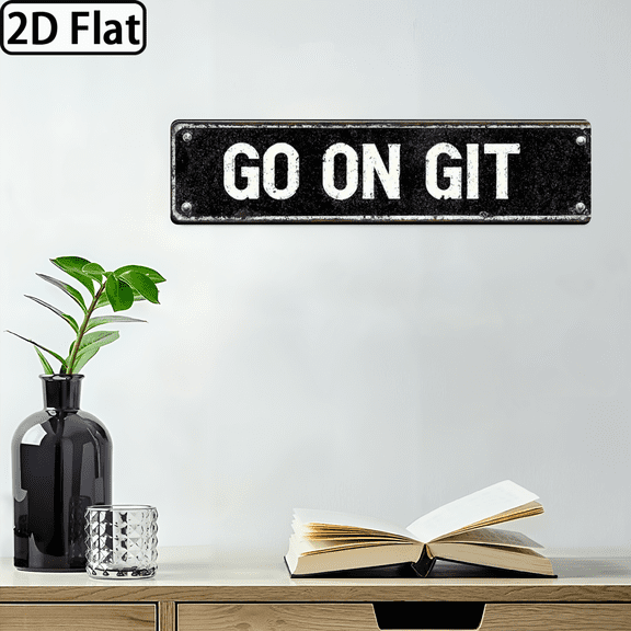 1pc, Iron Sign, GO ON GIT, (16x4inch), Vintage Metal Sign, Perfect Home Decor for Toilet, Restaurant, Kitchen, Bar, Funny Home Family Restaurant Wall Art Decor, Cafe Coffee ShopONE WAY
