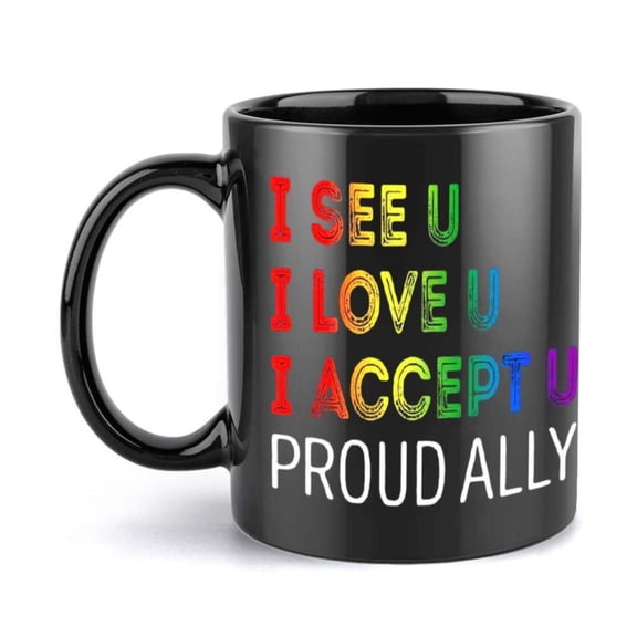 1pc LGBTQ Ally 11oz Ceramic Coffee Mug I See U Love U Accept U Proud Ally Text Design Black Reusable Hand Wash Only Cup Inclusive Friends Family Kitchen Dining Essentials Cute Coffee Mug