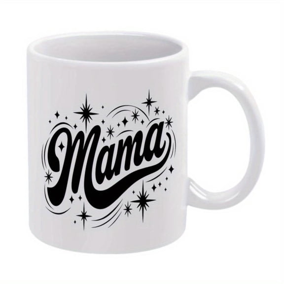 1pc Mama Stars Coffee Mug Elegant White Ceramic Cup with Bold Mama Lettering Stars Mom Mother s Day Birthday Christmas Ideal Everyday Use or Special Occasions Coffee Gifts Festive Drinkware Celestial