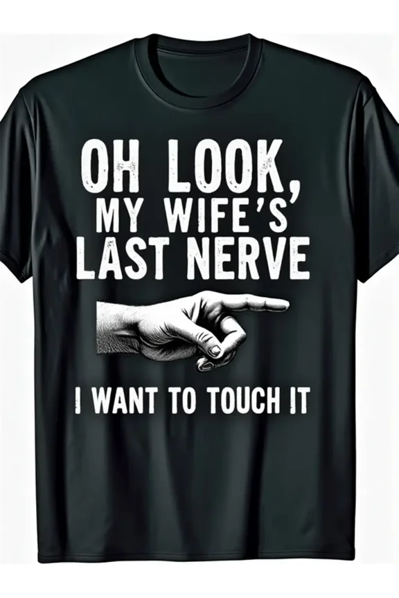 1pc Men'S Funny Sarcastic Meme T-Shirt - "Oh Look, My Wife'S Last Nerve" Humorous Graphic Tee, Black Casual Short Sleeve Round Neck Tee for Weddings & Casual Attire, Medium