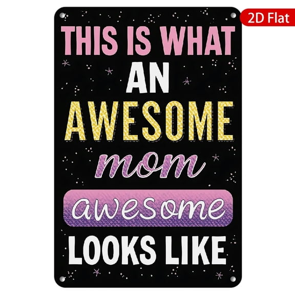 1pc Metal Wall Sign, 8x12 Inches, Features Inspirational Quote About Moms, Rustproof & UV Resistant, Perfect for Home, Office, Kitchen, Living Room, Gift for Mother's Day, Decorative Wall Decor