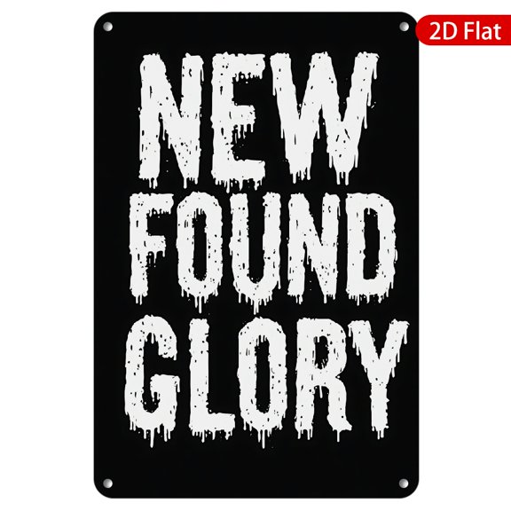 1pc Metal Wall Sign, 8x12 Inches, Featuring Bold Dripping Lettering "New Found Glory", Durable and Weather-Resistant, Perfect for Home, Garage, Bar, Cafe, or Music-Themed Decor