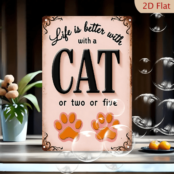 1pc Metal Wall Sign, 8x12 Inches, Funny Cat Quote