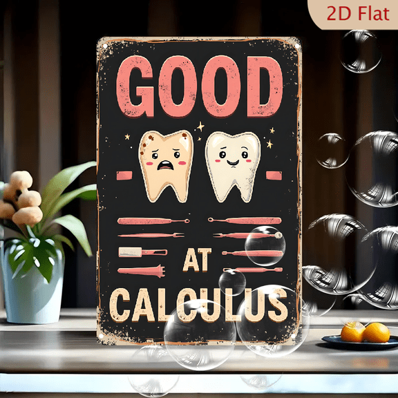 1pc Metal Wall Sign, 8x12 Inches, Funny Dentist Office Decor, Retro "Good At Calculus" Pun Metal Tin Sign with Happy & Sad Tooth Cartoon Art and Dental Tools