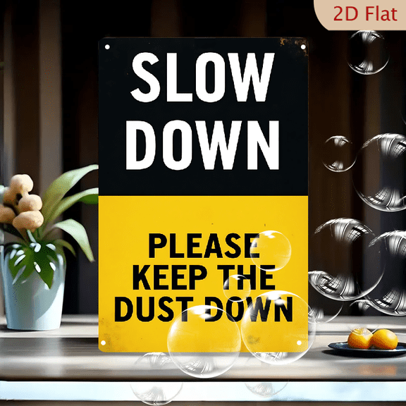 1pc Metal Wall Sign, 8x12 Inches, Vintage Slow Down Please Keep The Dust Down Rustic Warning Sign, Black & Yellow Tin Plaque for Driveway, Farm, Construction Site