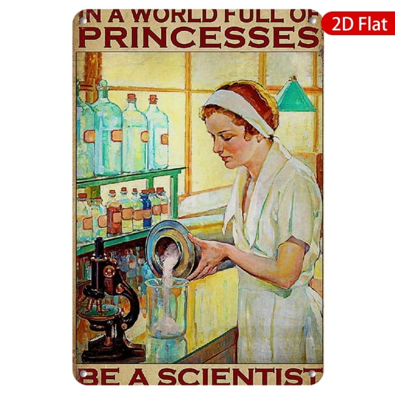 1pc Metal Wall Sign, 8x12 Inches, Vintage Style Science-Themed Art, Inspirational Quote "In a World Full of Princesses Be a Scientist", Rustproof & UV Protected, Perfect for Home, Lab, Office