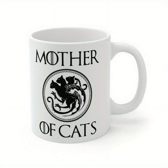 1pc, Mother of cat! Inspired by Game of Thrones Ceramic Coffee Tea Mug 11oz