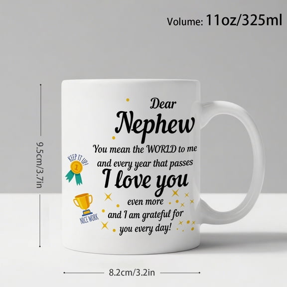 1pc Nephew Gift Suitable for Birthday Christmas Ceramic Coffee Mug with Rim & Warm Love Quotes - Encouragement Cup for,, Daily Use or Office, Lip for Hot Drinks, Gift for Nephew from Aunt/uncle
