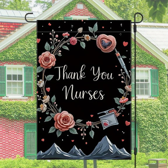 1pc Nurses' Day Garden Flag - Double-Sided Outdoor Decoration with Thank You Nurses, Red Roses, Hearts - Durable Polyester Yard Decor for Nurses Week, Hospital, Home - No Flagpole Needed