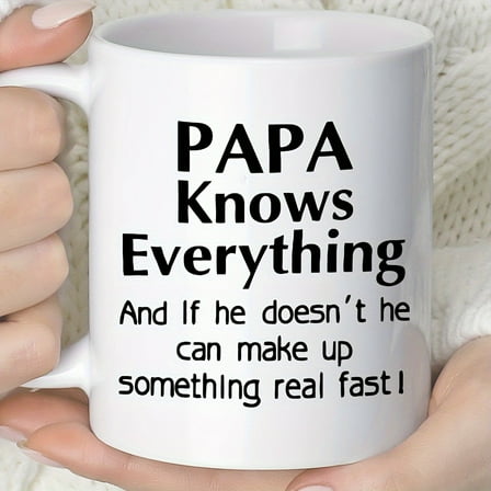 1pc, Papa Knows Everything Coffee Mug, Ceramic Coffee Cups, Water Cups For Father Dad, Summer Winter Drinkware, Birthday Gifts, Holiday Gifts, Christmas Gifts, New Year Gifts