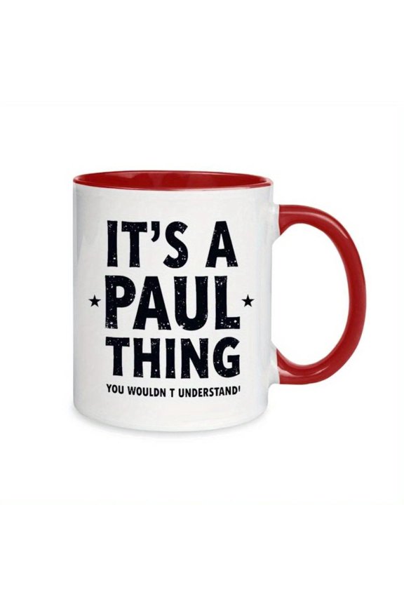 1pc Paul Thing Ceramic Coffee Mug 11oz Humorous It S a Paul Thing Design Red White Hand Wash Only Ideal All Seasons Great Birthday or Holiday Coffee Bar Accessories