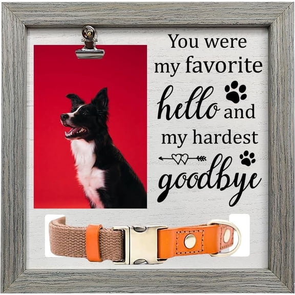 1pc Pet Memorial Picture Frame 9x9 inch You Were My Favorite Hello and Hardest Goodbye Pet Picture Frames with Photo Clip & Collar Holder Wood Memorial Gifts Frame for Loss of Dog Cat Pet Gray
