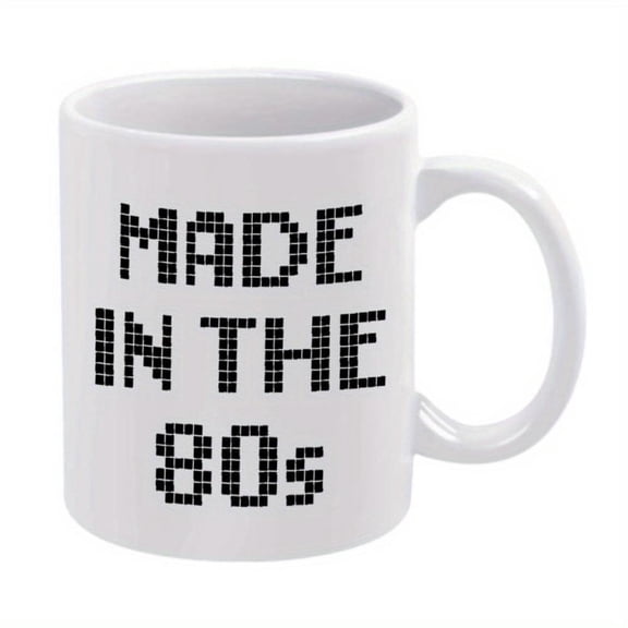 1pc Retro 80s Ceramic Coffee Mug 11oz White with Black Pixelated Text MADE IN 80s Durable Easy to Clean All Seasons Ideal Birthday Holiday Coffee Bar Accessories