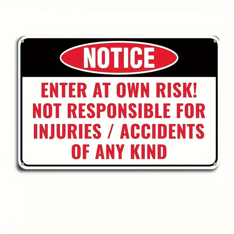 1pc, Retro Metal Aluminium Sign, "Not Responsible For Accidents Or Injuries Sign, Enter At Your ...