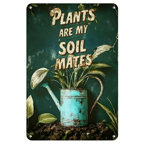 1pc Retro Tin Sign, "Plants Are My Soul Mates", Retro Botanical Design, Suitable For Outdoor Wall Decoration, Street Yard, Porch, Garage, Home, Cafe, Bar, Club, Store, Farm, Garden, Wall Art Gift