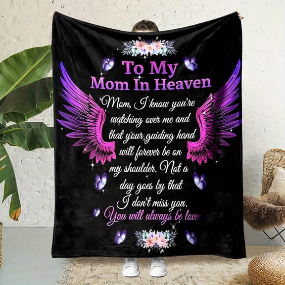 1pc Reversible "to My Mom in Heaven" Memorial Throw Blanket - Soft Flannel Gift, 200-250/280 GSM All-Season Tribute for deceased mom, Machine Washable Keepsake for family & for me in Heaven Presents