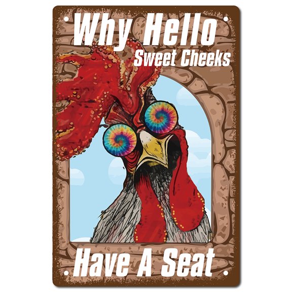 1pc Rooster Why Hello Sweet Cheeks Sign Chicken Vintage Tin Signs Funny Metal Tin Sign Wall Art Garden House Plaque for Bathroom Kitchen Cafe 8 x 12 Inch