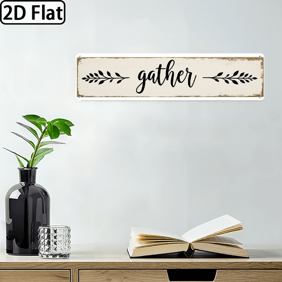 1pc, Rustic Gather Sign, Gathered Floral Theme Wall Art, Wall Hanging for Kitchen, Dining Room, Entryway, Living Room, Decorative Sign, 4x16 Inch, 2D Flat