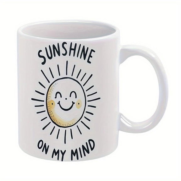 1pc Sunshine Ceramic Coffee Mug 11oz Cheerful Sunshine On My Mind Design All Seasons Ideal Birthday Christmas New Year Great Home Cafe Restaurant Use