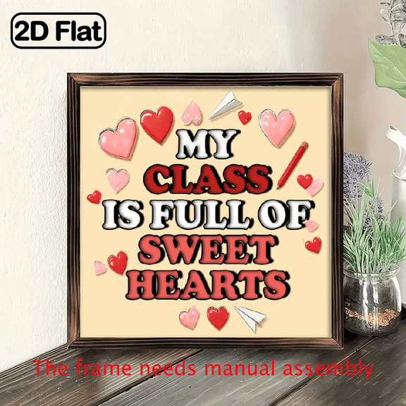 1pc Vintage My Class Is Full Of Sweet Hearts Wood Framed Sign - 8x8 Inch Recycled Wood Wall Art, Valentine's Day Decor, Romantic Gift for Loved Ones, Inspirational Home Classroom Decoration