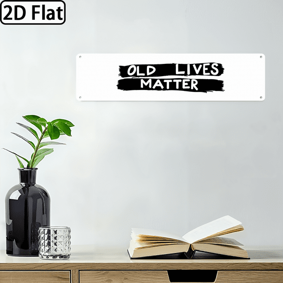 1pc Vintage-Inspired 'Old Lives Matter' Metal Wall Art Sign - Weatherproof Rustproof, Ideal for IndoorOutdoor Decor in Homes, Bars, Garages, Gardens - Easy to Hang, 4x16 inch, Black White, M