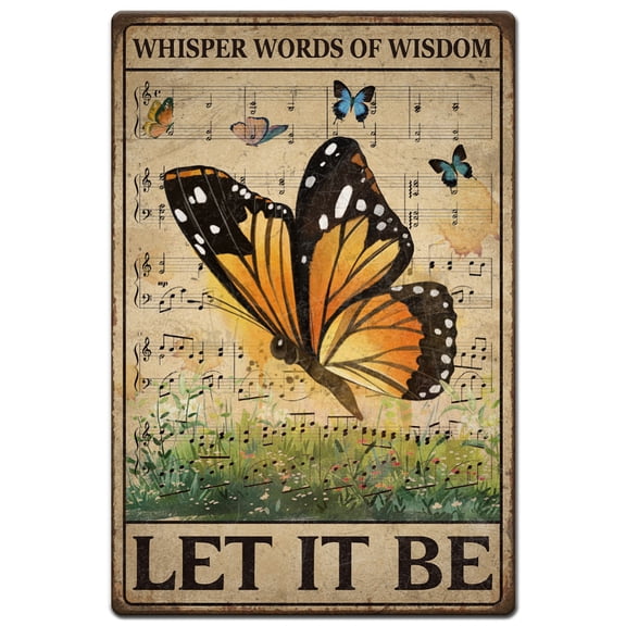 1pc Vintage Metal Tin Sign 7.87x11.81 inch Retro Butterflies Music Sign Whisper Words of Wisdom Let It Be Plaque Poster for Classroom Music Room Home