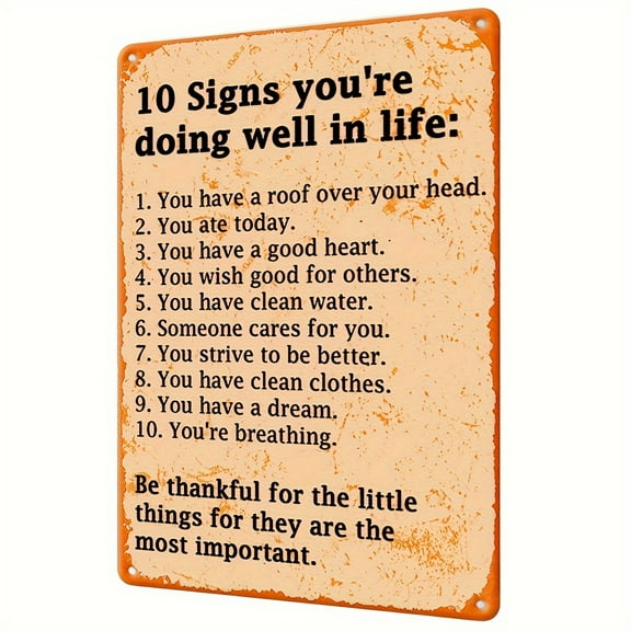 1pc Vintage Metal Tin Sign Plaque - "10 Signs You're Doing Well in Life" Inspirational Quote Wall Art - 12x8 Inch Rustic Iron Retro Decor for Home, Garage, Cafe, Bar, Farmhouse Garden