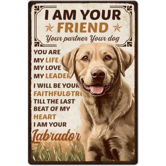 1pc Vintage Metal Tin Signs 12x8 inch Retro Labrador Signs I Am Your Friend Plaque Poster Metal Ainmals Wall Decor for Home Living Room Restaurant Coffee Shop Club Bar Decoration DIY