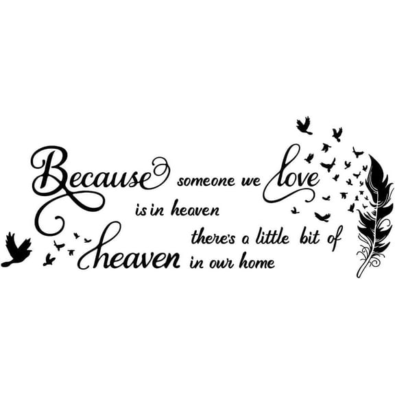1pc Wall Stickers Because Someone We Love is in Heaven There's a Little Bit of Heaven in Our Home Wall Decals Bird Feather Wall Decor Quotes Sayings Wall Sticker Vinyl Transfer Black