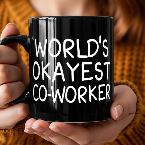 1pc World's Okayest Coworker Coffee Mug - Funny Office Cup With Coworker, Humorous Desk Accessory For Work, & Anniversary Gifts For Colleagues,, Or - Okay Listens, Meetings Attends, Conflict
